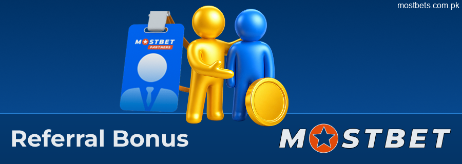 Mostbet refer-a-friend bonus in Pakistan